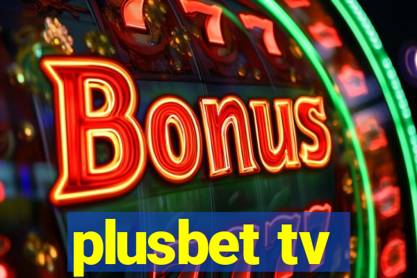 plusbet tv